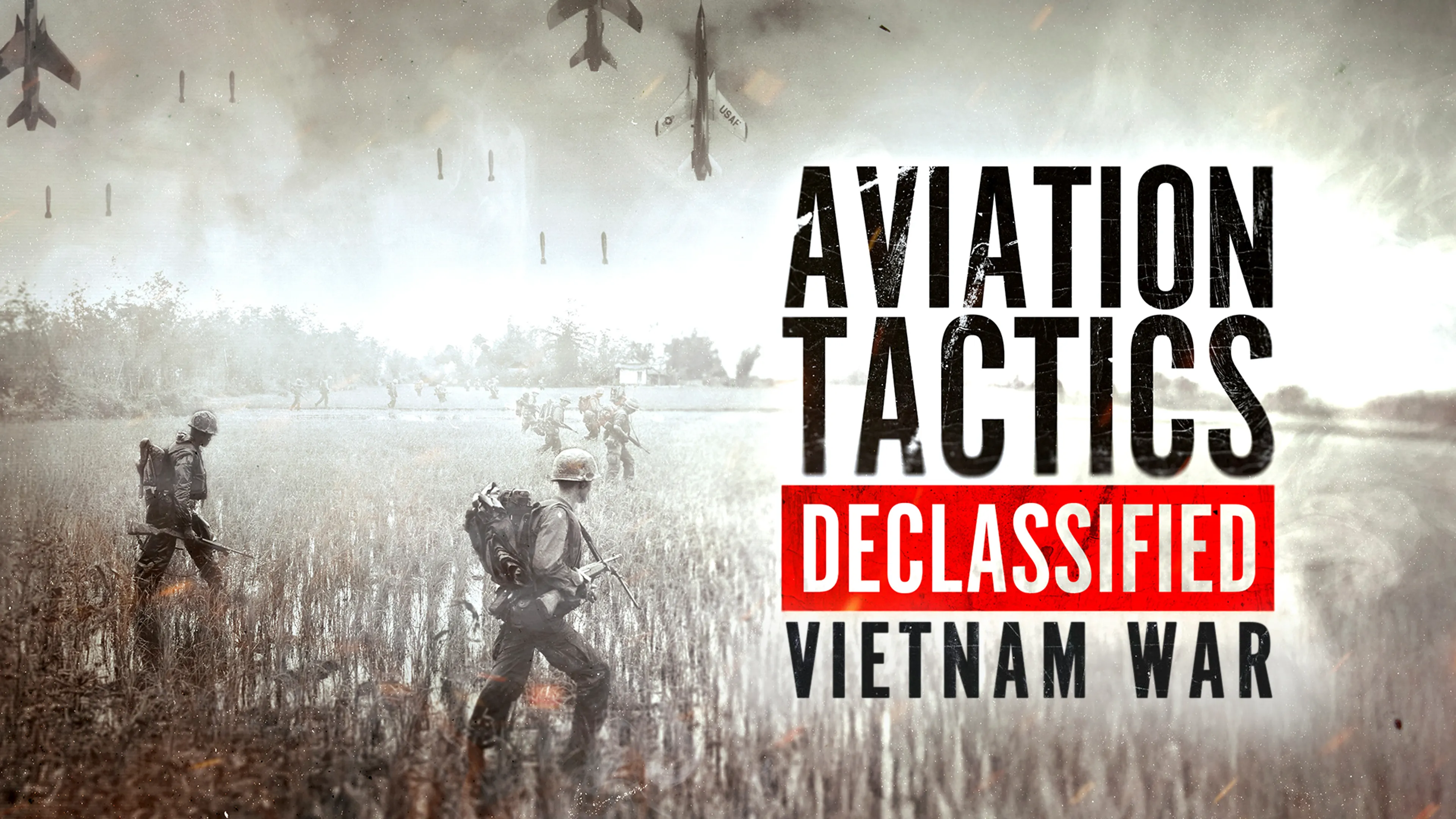 Aviation Tactics Declassified: Vietnam War poster